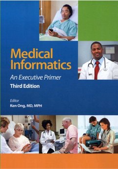 Medical Informatics (eBook, PDF) - Ong, Kenneth R.; Kelly, William N.