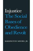 Injustice: The Social Bases of Obedience and Revolt (eBook, PDF)