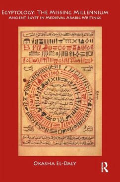 Egyptology: The Missing Millennium (eBook, PDF) - El Daly, Okasha