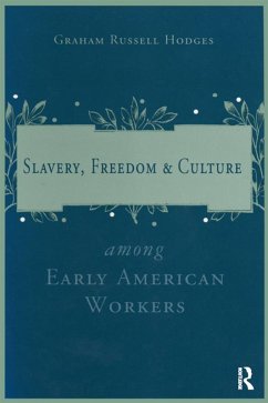 Cover Slavery and Freedom Among Early American Workers (eBook, ePUB)