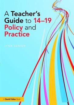 Cover A Teacher's Guide to 14-19 Policy and Practice (eBook, PDF)