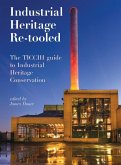 Industrial Heritage Re-tooled (eBook, PDF)