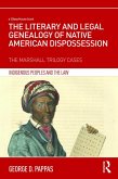 The Literary and Legal Genealogy of Native American Dispossession (eBook, ePUB)