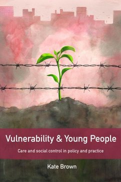 Vulnerability and Young People (eBook, ePUB) - Brown, Kate