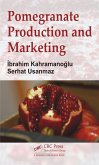 Pomegranate Production and Marketing (eBook, PDF)