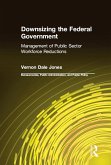Downsizing the Federal Government (eBook, PDF)