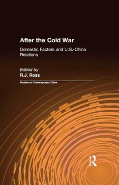 After the Cold War: Domestic Factors and U.S.-China Relations (eBook, ePUB) - Ross, R. J.