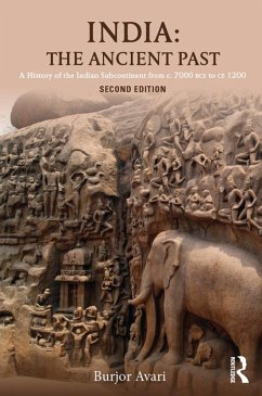 India: The Ancient Past (eBook, PDF) - Avari, Burjor