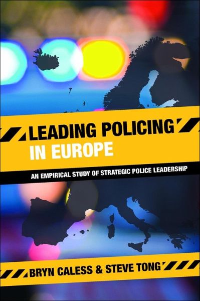 Leading Policing in Europe (eBook, ePUB) Leading Policing in Europe (eBook, ePUB)