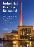 Industrial Heritage Re-tooled (eBook, ePUB)