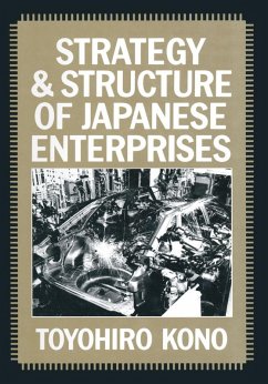 Strategy and Structure of Japanese Enterprises (eBook, PDF) - Kono, Toyohiro