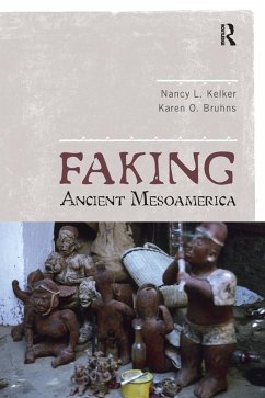 Faking Ancient Mesoamerica (eBook, PDF) - Kelker, Nancy L; Bruhns, Karen O