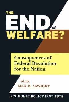 The End of Welfare? (eBook, PDF) - Sawicky, Max B.