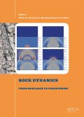 Rock Dynamics: From Research to Engineering (eBook, PDF)