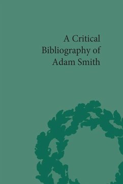 A Critical Bibliography of Adam Smith (eBook, ePUB) - Mizuta, Hiroshi