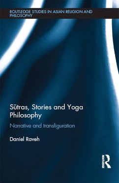 Sutras, Stories and Yoga Philosophy (eBook, ePUB) - Raveh, Daniel
