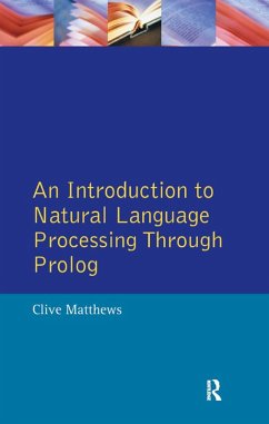 An Introduction to Natural Language Processing Through Prolog (eBook, PDF) - Matthews, Clive