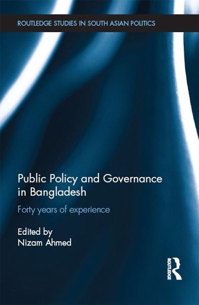 Public Policy and Governance in Bangladesh (eBook, PDF) Public Policy and Governance in Bangladesh (eBook, PDF)