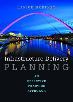 Infrastructure Delivery Planning (eBook, ePUB) - Morphet, Janice