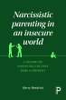 Narcissistic Parenting in an Insecure... - Bild 1