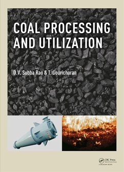 Coal Processing and Utilization (eBook, PDF) - Subba Rao, D. V.; Gouricharan, T.