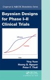 Bayesian Designs for Phase I-II Clinical Trials (eBook, PDF)