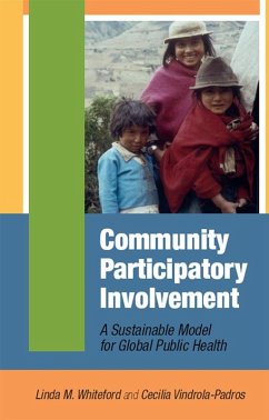 Community Participatory Involvement (eBook, ePUB) - Whiteford, Linda M; Vindrola-Padros, Cecilia