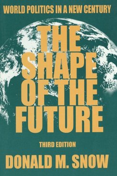 The Shape of the Future (eBook, PDF) - Snow, Donald M