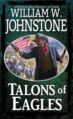 Talons of Eagles (eBook, ePUB) - Johnstone, William W.