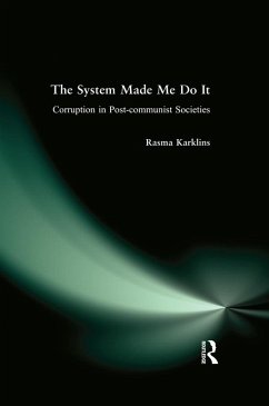 The System Made Me Do it (eBook, ePUB) - Karklins, Rasma