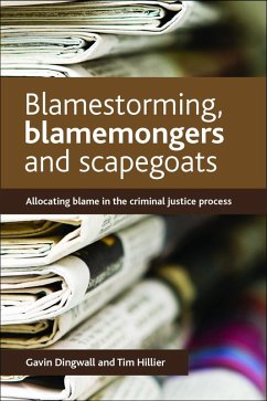 Blamestorming, Blamemongers and Scapegoats (eBook, ePUB) - Dingwall, Gavin; Hillier, Tim
