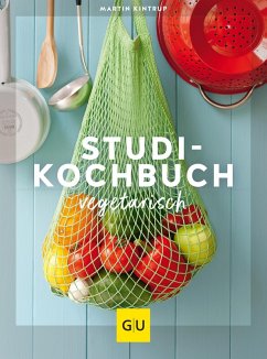 Studi-Kochbuch vegetarisch (eBook, ePUB) - Kintrup, Martin