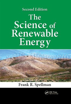 The Science of Renewable Energy (eBook, PDF) - Spellman, Frank R.