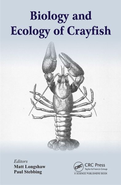 Biology and Ecology of Crayfish (eBook, PDF) Biology and Ecology of Crayfish (eBook, PDF)