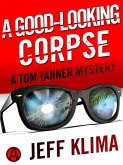 A Good-Looking Corpse (eBook, ePUB) A Good-Looking Corpse (eBook, ePUB)