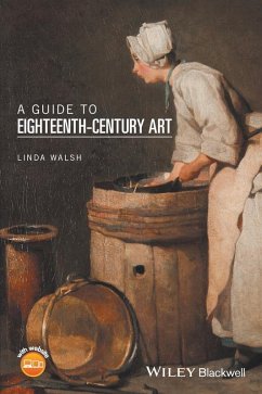 A Guide to Eighteenth-Century Art (eBook, ePUB) - Walsh, Linda