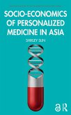Socio-economics of Personalized Medicine in Asia (eBook, PDF)