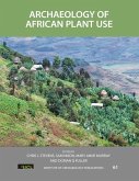 Archaeology of African Plant Use (eBook, ePUB)