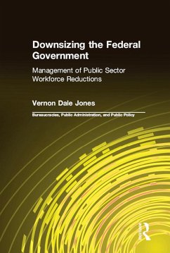 Downsizing the Federal Government (eBook, ePUB) - Jones, Vernon D