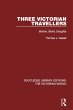 Three Victorian Travellers (eBook, PDF) - Bild 1