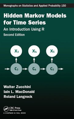Hidden Markov Models for Time Series (eBook, PDF) - Zucchini, Walter; MacDonald, Iain L.; Langrock, Roland