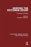 Keeping the Victorian House (eBook, ePUB)