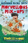 Alexander McCall Smith's Marvellous Mix-ups (eBook, ePUB) Alexander McCall Smith's Marvellous Mix-ups (eBook, ePUB)