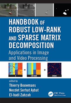 Handbook of Robust Low-Rank and Sparse Matrix Decomposition (eBook, PDF)