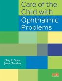 Care of the Child with Ophthalmic Problems (eBook, ePUB)