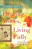 Hearing Voices, Living Fully (eBook, ePUB)