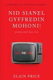 Nid Sianel Gyffredin Mohoni! (eBook, ePUB)