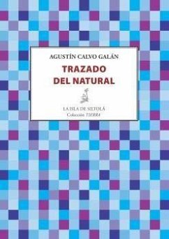 Trazado del natural - Calvo Galán, Agustín