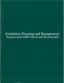 Exhibition Planning and Management: Reprints from Name's Recent and Recommended