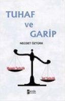 Tuhaf Ve Garip - Öztürk, Necdet